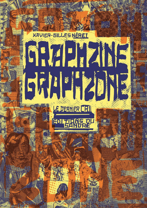 Graphzine Graphzone, par Xavier-Gilles Néret