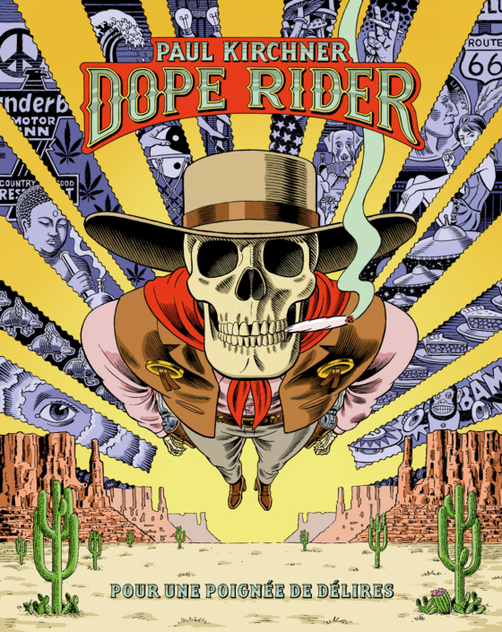Dope Rider : pour une poignée de délires